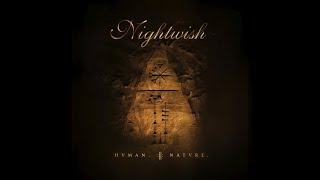 Nightwish  HUMAN II NATURE Part 2 Album First Listen [upl. by Eisaj337]