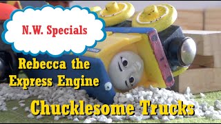 NW Specials Rebecca The Express Engine Chucklesome Trucks [upl. by Arrait]