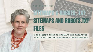 A Beginners Guide To Sitemaps and Robots txt [upl. by Sitoiyanap318]