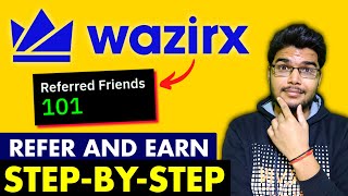 WazirX Refer and Earn REALITY  WazirX Refer and Earn  WazirX Referral Code [upl. by Enois]