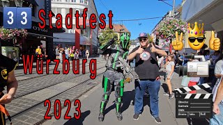 33 Stadtfest Würzburg 2023 am Samstag Mittag unterwegs mit Justus König JK der Abenteurer [upl. by Aizahs]