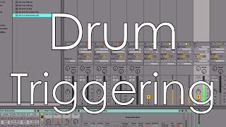 How to set up Drum Triggering with Live  Tutorial [upl. by Wyck]