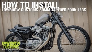 DIY Tech Tip 39mm Burly Fork Lowering Kit amp Lowbrow Tapered Fork Legs Install [upl. by Ramahs]