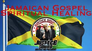 Jamaican Traditional amp International Gospel Mix 2023  Justice Sound [upl. by Ellenad]