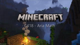 C418  Aria Math With The BEST Part Perfectly Looped for 1 HOUR [upl. by Elliott326]