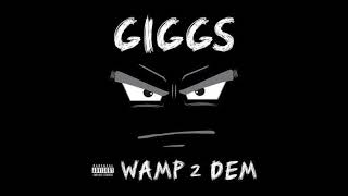 Giggs  Gangstas amp Dancers feat Lil Duke amp Young Thug Wamp 2 Dem [upl. by Fremont175]