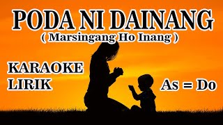 PODA NI DAINANG Marsinggang Ho Inang  Karaoke [upl. by Ecenahs]