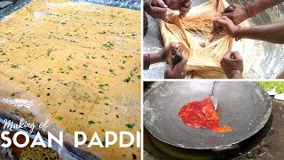 Soan Papdi  Making of Soan Papdi  Patisa  Soan Papdi Indian Sweet  Sweet Soan Papdi [upl. by Nylirem]