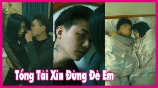 Tổng Tài Xin Đừng Đè Em  PHIM NGẮN VIETSUB  Hóng Hớt TV [upl. by Ethelinda]