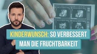 Kinderwunsch Diese Tipps verbessern die Fruchtbarkeit amp Gesundheit [upl. by Lahcear549]