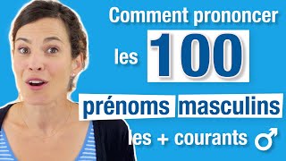 Comment prononcer les prénoms masculins en français [upl. by Adnolaj147]