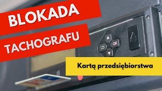 Blokada tachografu kartą przedsiębiorstwa  tachograf stoneridge Install [upl. by Pain465]