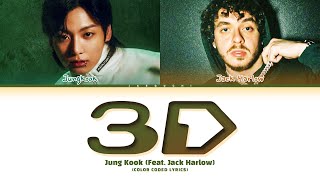 Jungkook 정국 3D Feat Jack Harlow Lyrics [upl. by Imat]