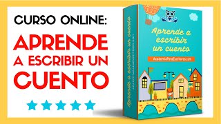 Curso aprende a escribir un cuento  curso para aprender a escribir cuentos [upl. by Popelka]