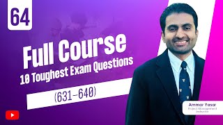 64 Full Course  10 PMP Examlike Tough Questions  Latest Exam Content Outline 631640 [upl. by Broome]