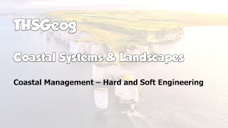 Coastal Systems and Landscapes  Hard and Soft Engineering [upl. by Inahpets]