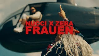 NUCCI x ZERA  FRAUEN OFFICIAL VIDEO [upl. by Stephannie]