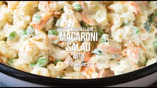 Hawaiian Macaroni Salad Recipe with Potatoes [upl. by Susann]