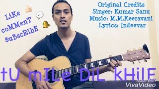 Hindi Lyrics Tu Mile Dil Khile [upl. by Foster]