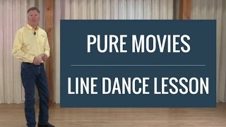 Pure Movies  Line Dance Lesson [upl. by Ahsinaw]