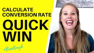 Calculate CONVERSION RATE marketing metric Quick WIN [upl. by Notgnirra]