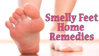 Smelly Feet Natural Home Remedies  How to Get Rid of Stinky Feet amp Foot Odor  Foot Care Tips [upl. by Elroy]