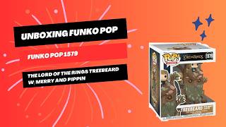 Unboxing Funko Pop 1579 The Lord of the Rings Treebeard With Merry and Pippin [upl. by Anaik]