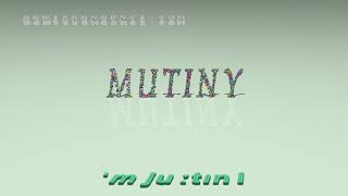 mutiny  pronunciation  Examples in sentences and phrases [upl. by Aicirtac]