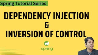 Dependency Injection and Inversion of Control in Spring Framework [upl. by Nallek]