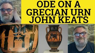 😎 Ode on a Grecian Urn by John Keats Analysis Summary Ode on a Grecian Urn Poem by John Keats [upl. by Collimore]