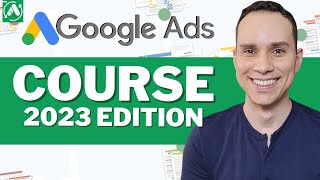 Google Ads Tutorial 2023 Free Course [upl. by Moonier550]