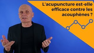 L’acupuncture est elle efficace contre les acouphènes [upl. by Atsiuqal]