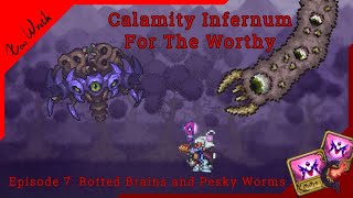 Calamity Infernum  For The Worthy Episode 7 [upl. by Mosi245]