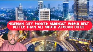 Nigerian City Lagos Ranked Amongst World Best Better than All South African Cities [upl. by Ynafit]