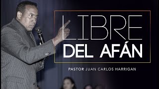 LIBRE DEL AFÁN  Pastor Juan Carlos Harrigan [upl. by Mcguire106]