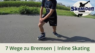 Bremsen lernen  How To Brake And Stop  7 Ways  InlineSkating Basics  Part 02  DEEN [upl. by Resarf26]