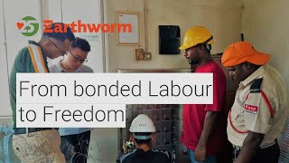 From Bonded Labour to Freedom [upl. by Spoor]