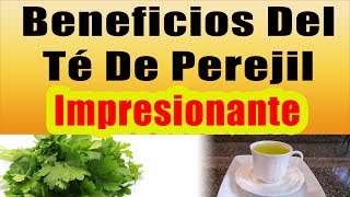 BENEFICIOS DEL PEREJIL Para Que Sirve El Te De Perejil DIABETES PRESION CANCER ARTRITIS Y MAS [upl. by Emse963]