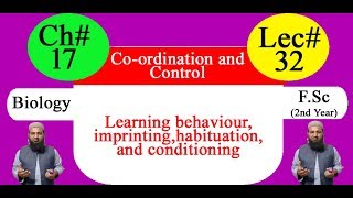 Biology Ch17Lecture32 Learning behaviour FSc 2nd Year [upl. by Eniamrahc]