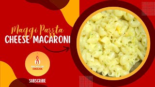 Maggi Pazzta Cheese Macaroni Recipe  Cook Maggi Pasta this way for epic taste  Ready to Cook [upl. by Enilorac942]