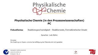 Physikalische Chemie Fokusthema 13 Reaktionskinetik  Reaktionsrate formalkinetischer Ansatz [upl. by Valentina]