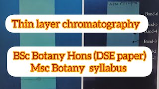 Thin layer chromatography botany bscbotany mscbotany [upl. by Ahsina]