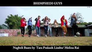 Nagbeli Baato  Tara Prakash Limbu  Melina Rai Ft Bhimphedi Guys Nepali Song 2017 [upl. by Nelrac]