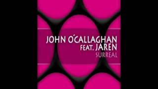 John OCallaghan feat Jaren  Surreal Original Mix CVSA085 [upl. by Chemash]