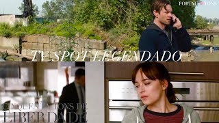 CINQUENTA TONS DE LIBERDADE  TV SPOT 03 LEGENDADO  PORTAL 50 TONS [upl. by Oigile]