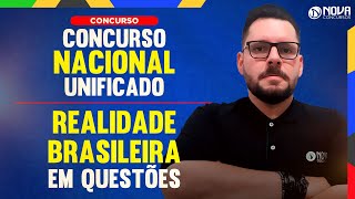 Concurso Nacional Unificado 2024 Gabaritando Realidade Brasileira [upl. by Eelrahs]