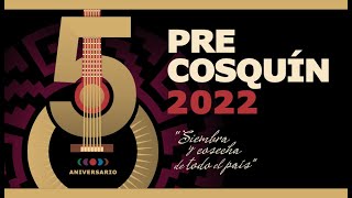 PRE COSQUIN 2022 Certamen Para Nuevos Valores  Primera Final [upl. by Gussy]