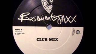 Basement Jaxx  Red Alert Club Mix 1999 [upl. by Lianne29]