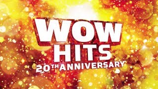 WOW Hits 20th Anniversary [upl. by Haimes680]