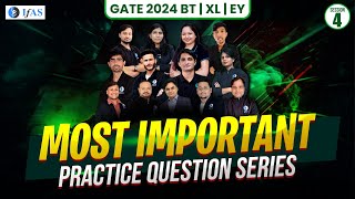 Most Important Practice Question Series Session04  BT  XL  EY  GATE Exam 2024 [upl. by Lachish325]